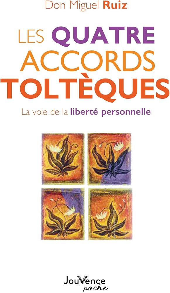 Les Quatre Accords Toltèques